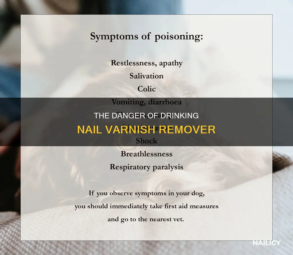 what happens if i drink nail varnish remover