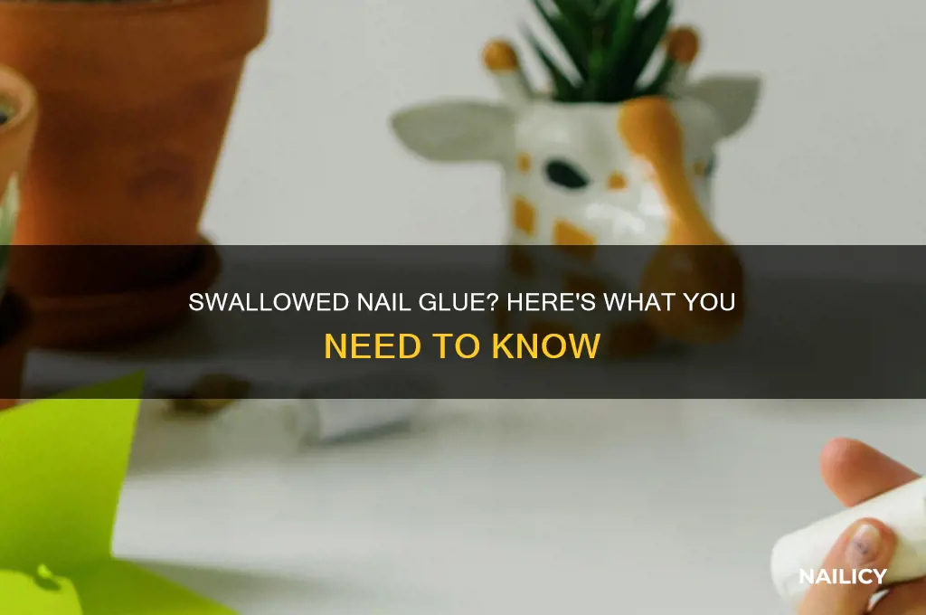 what happens if i swallow nail glue