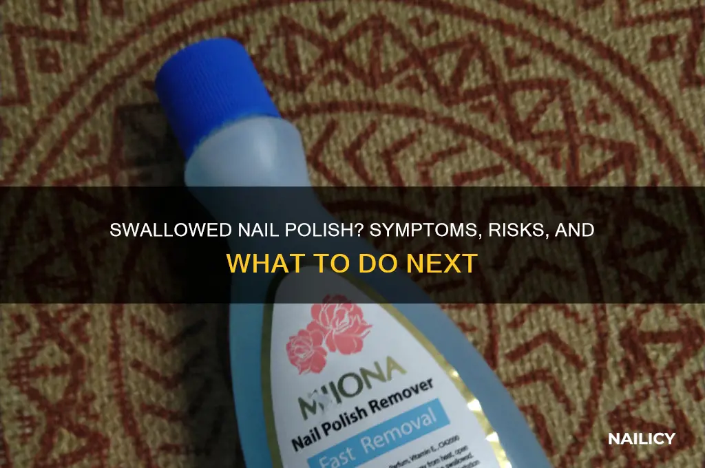 what happens if i swallow nail polish