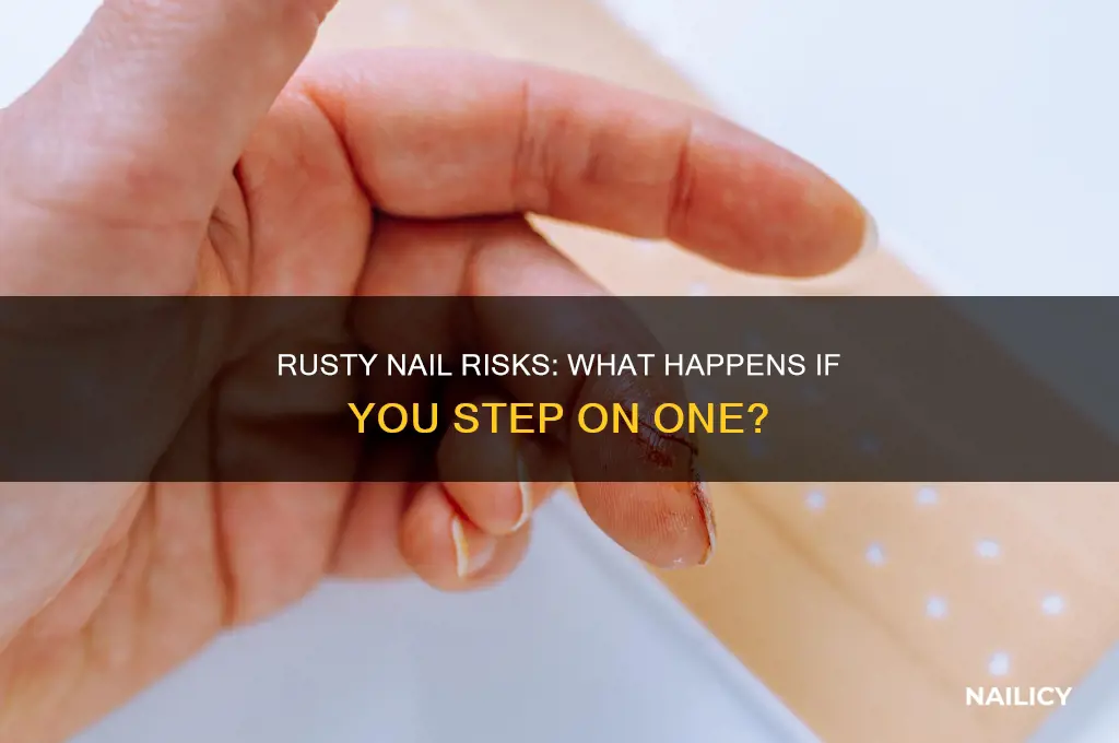 what happens if step on rusty nail