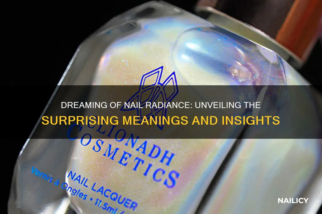 what happens if you dream nail radiance