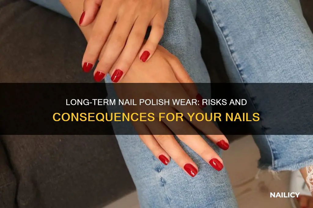 what happens if you keep nail polish on too long