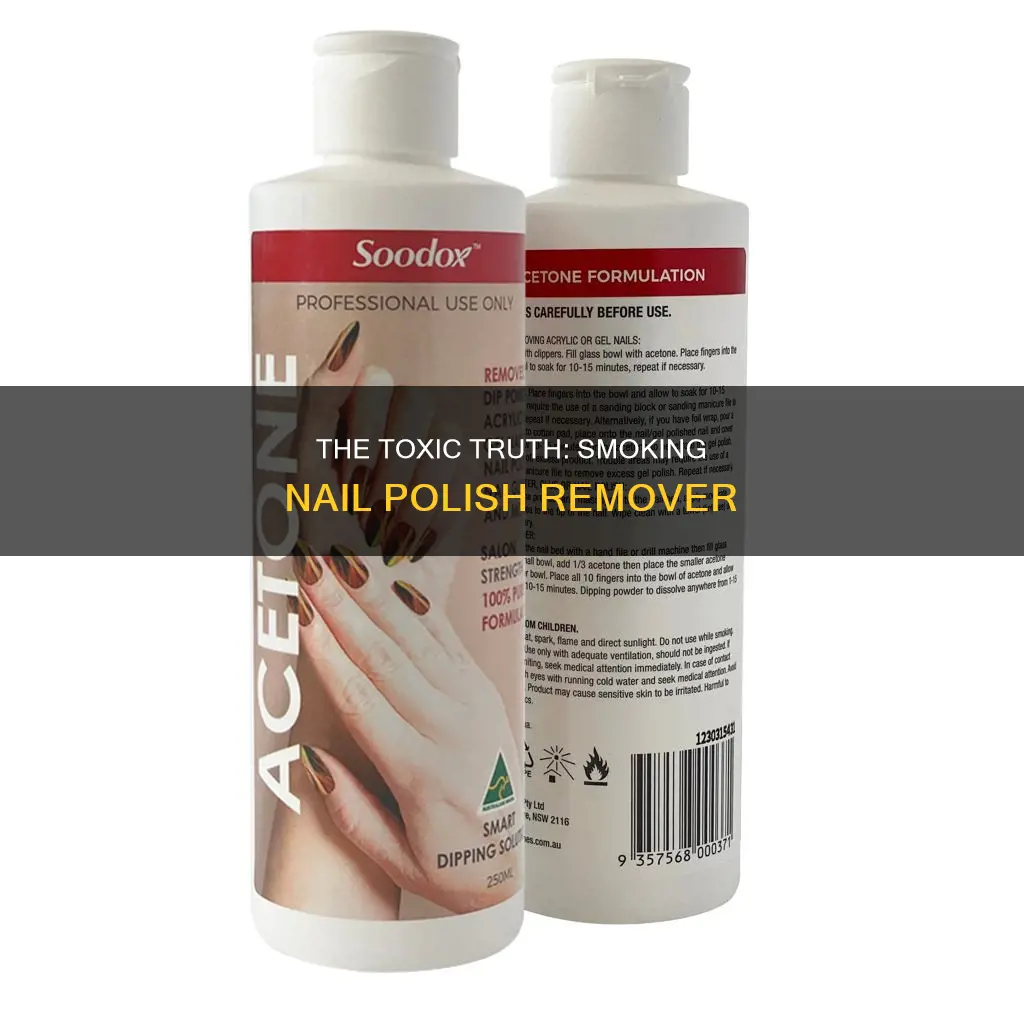 what happens if you smoke nail polish remover