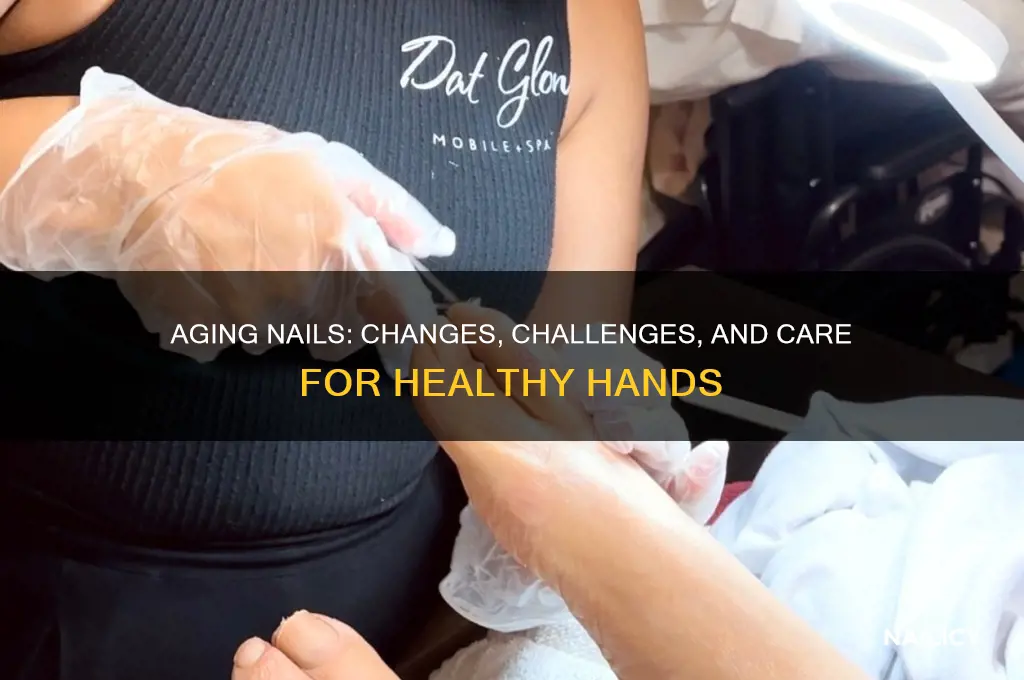 what happens to nails as we age