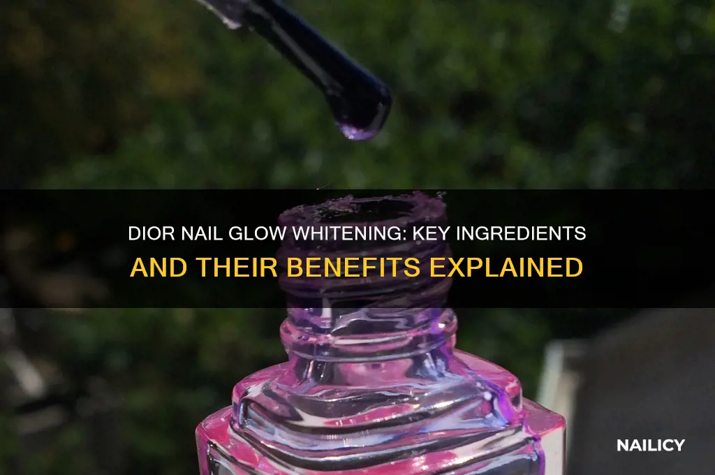 what ingtediemt in dior nail glow whitend