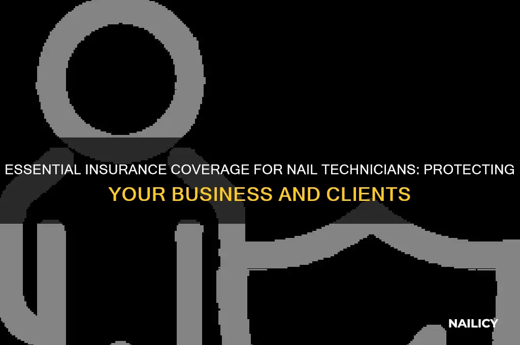what insurance does a nail technician need