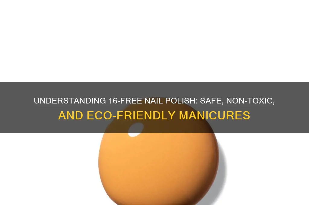 what is 16 free nail polish