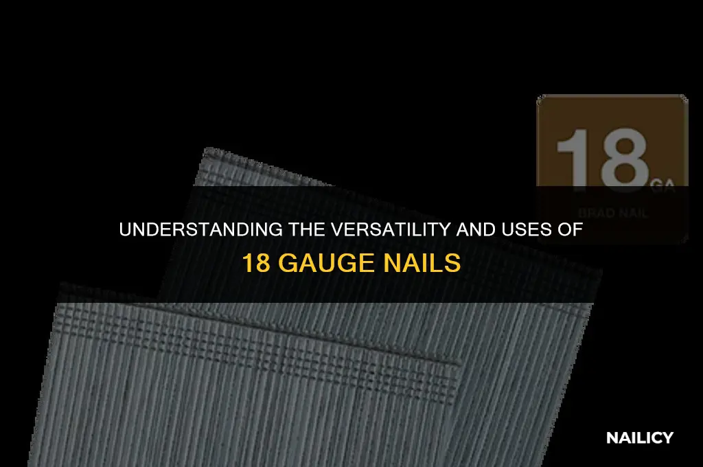what is 18 gauge nail