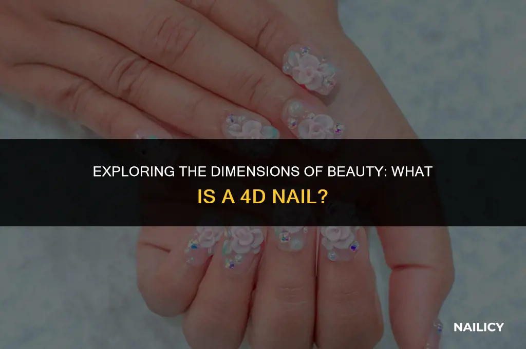 what is a 4d nail