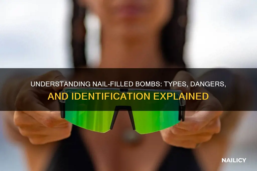 what is a bomb filled with nails called