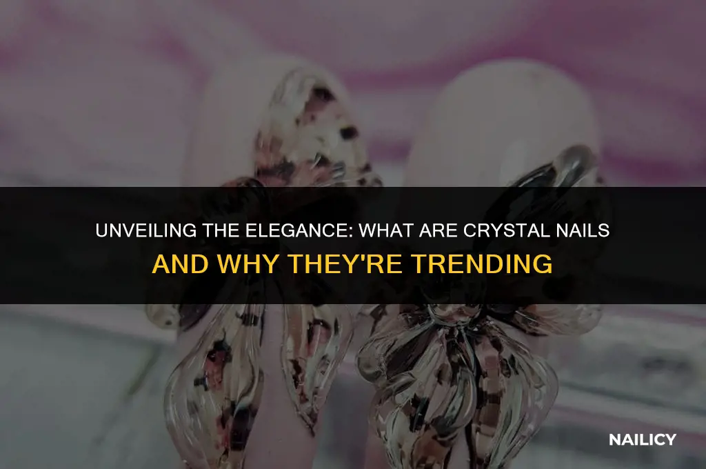 what is a crystal nail