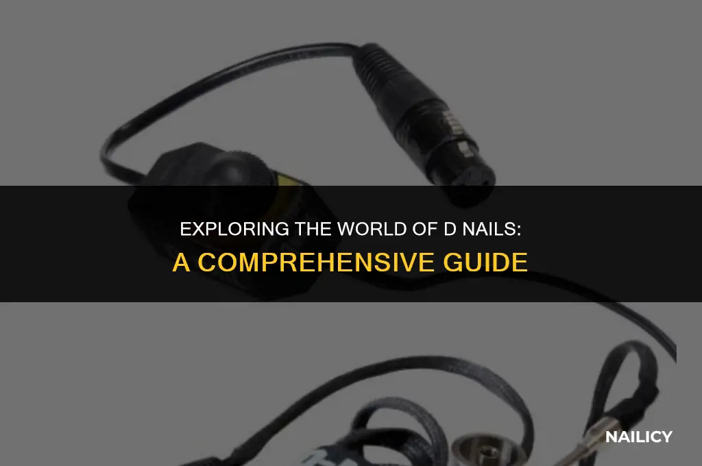 what is a d nail
