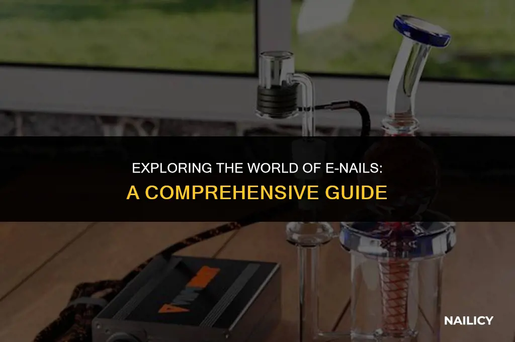 what is a e nail