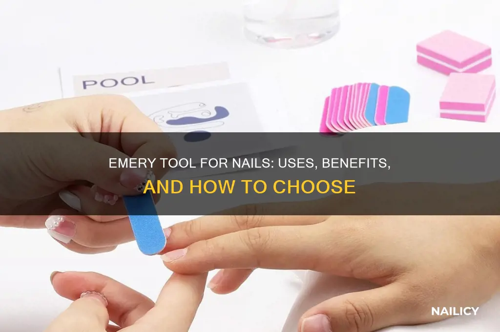 what is a emery tool for nails
