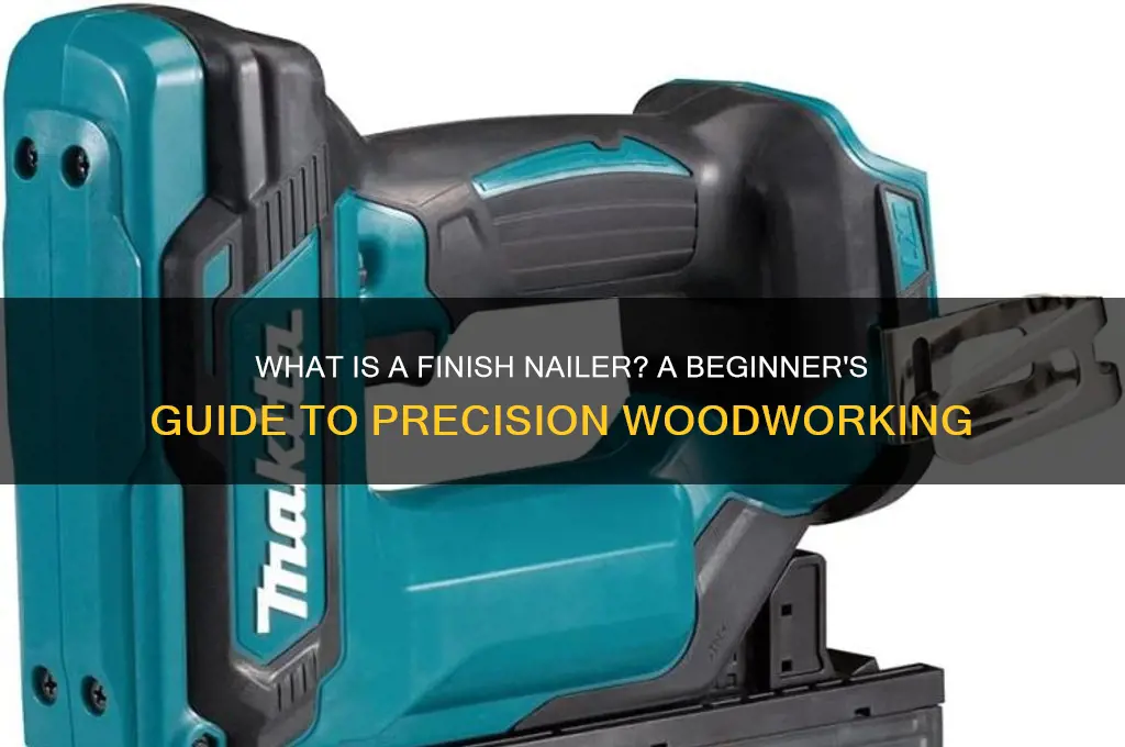 what is a finish nailer