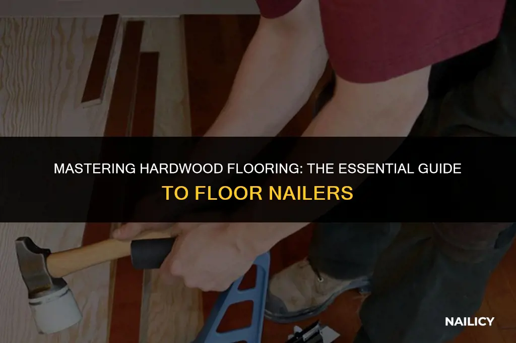 what is a floor nailer