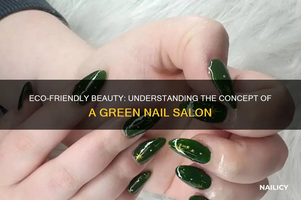 what is a green nail salon