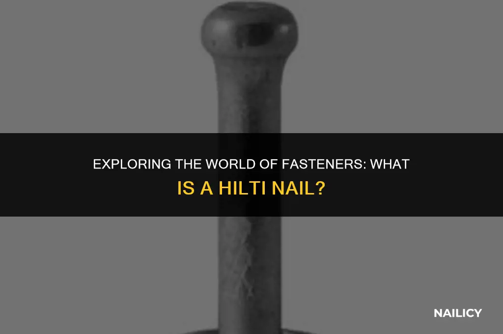 what is a hilti nail