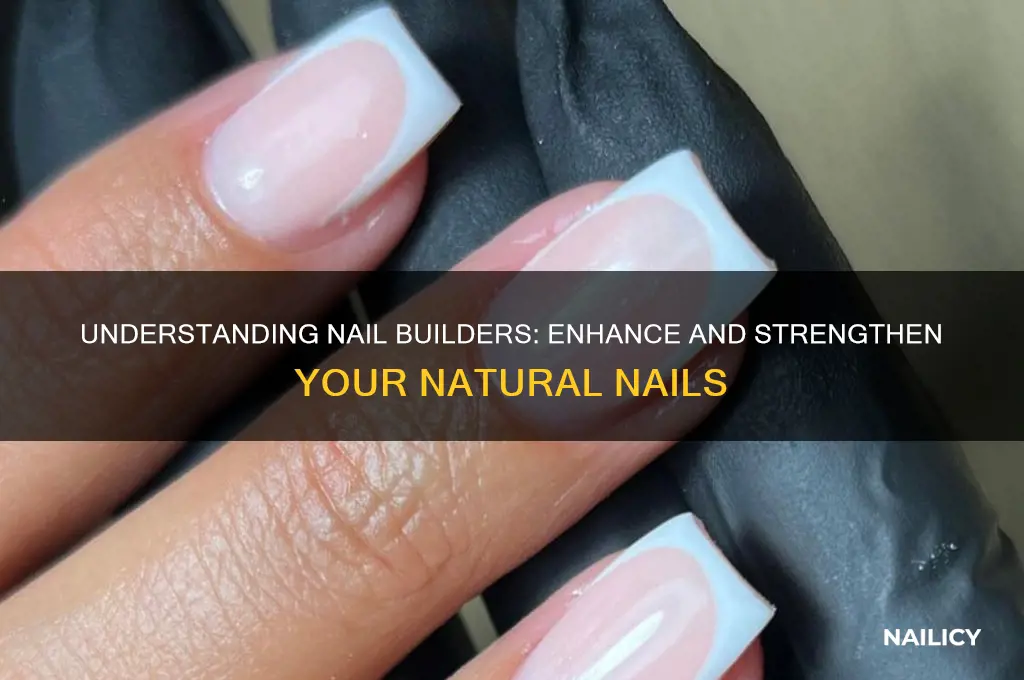 what is a nail builder