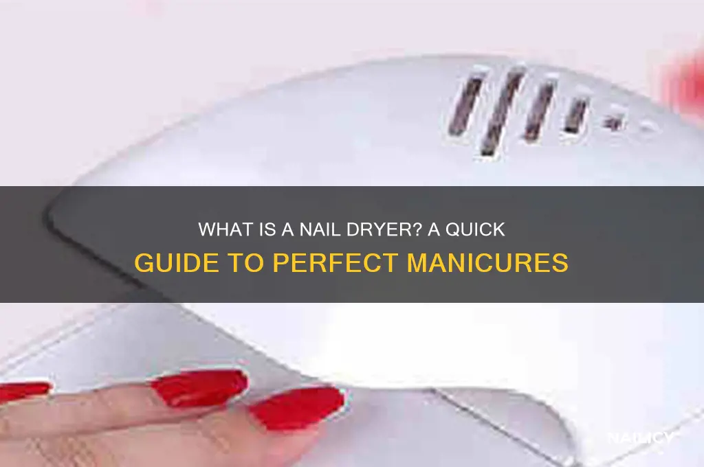 what is a nail dryer