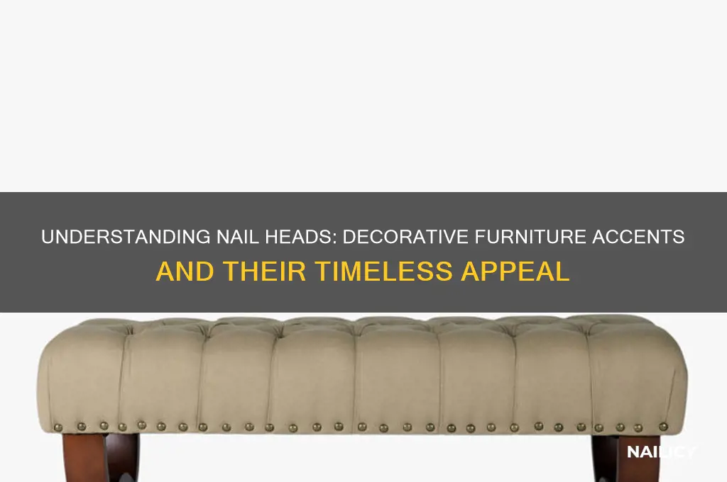what is a nail head on furniture