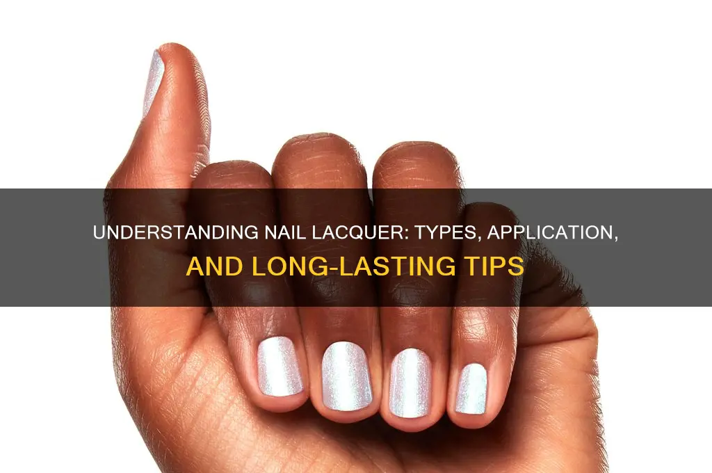 what is a nail laquire