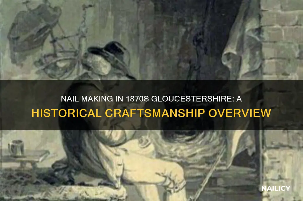 what is a nail maker in gloucestershire in 1870