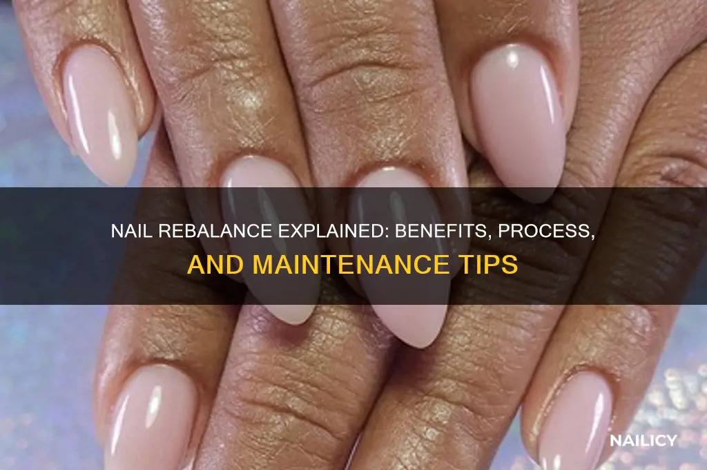 what is a nail rebalance