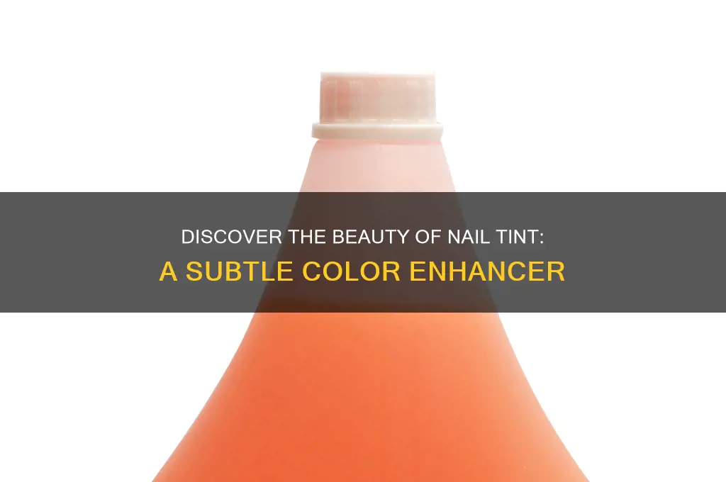 what is a nail tint