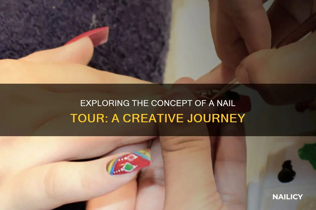 what is a nail tour