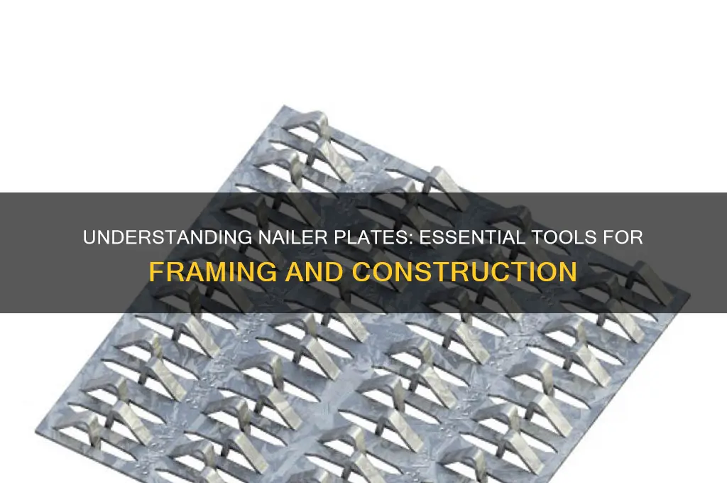 what is a nailer plate