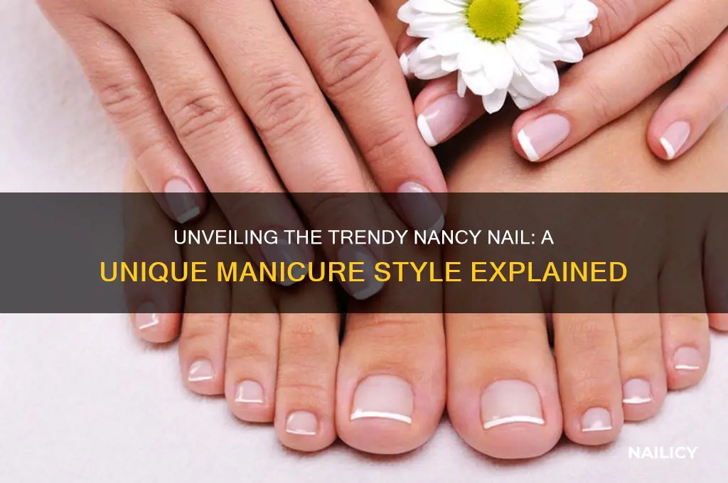 what is a nancy nail