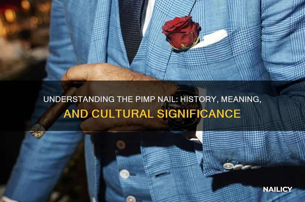 what is a pimp nail