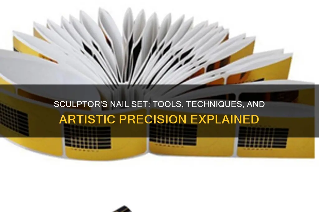 what is a sculptor set of nails