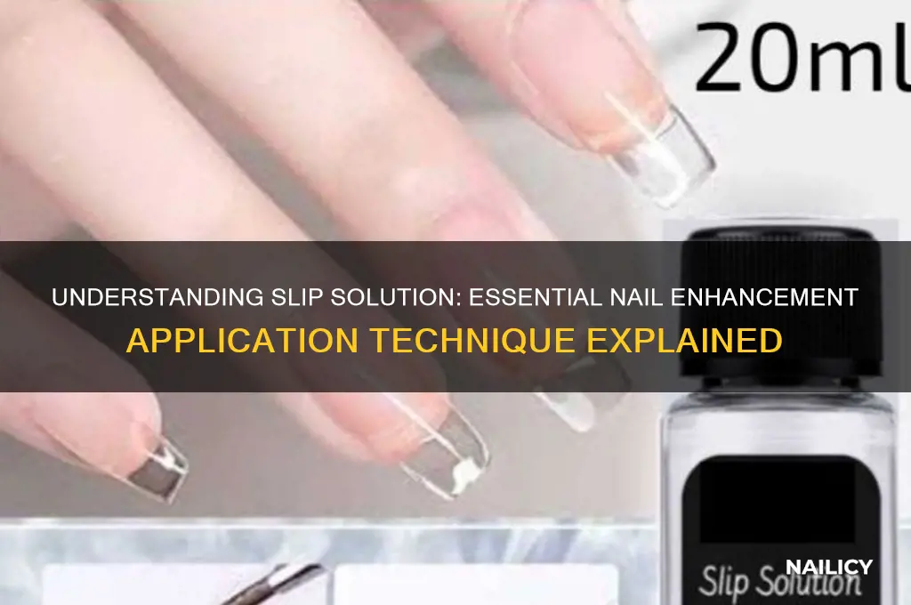 what is a slip solution for nails