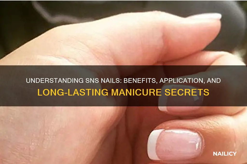 what is a sns nail