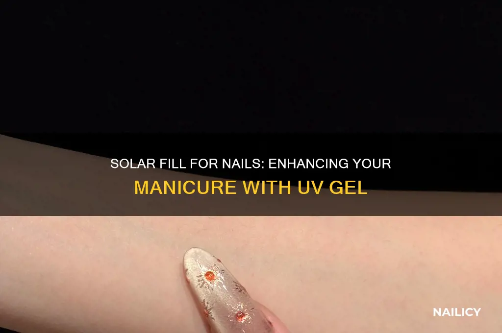 what is a solar fill for nails