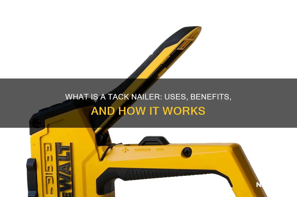 what is a tack nailer