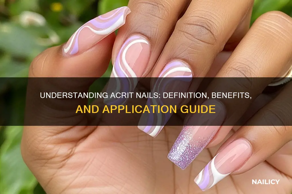 what is acrit nails