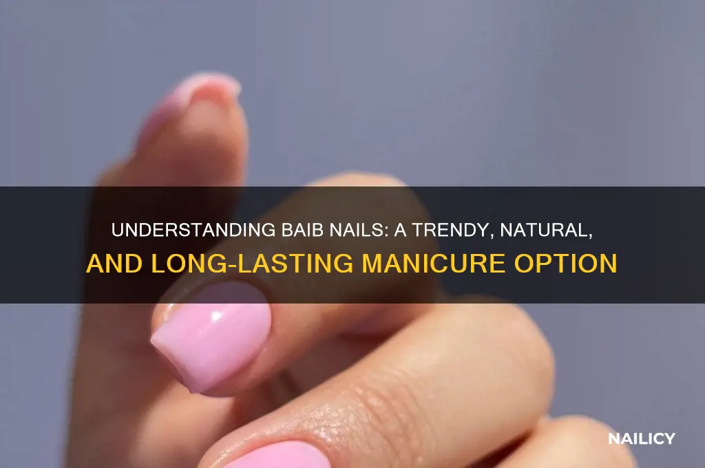 what is baib nails