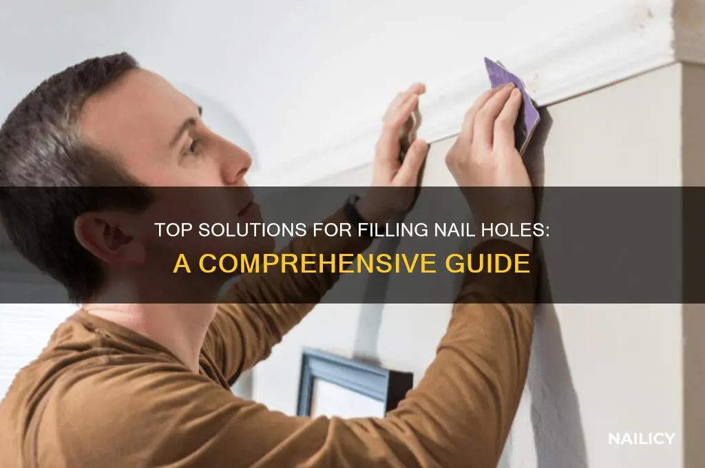 what is best for filling nail holes