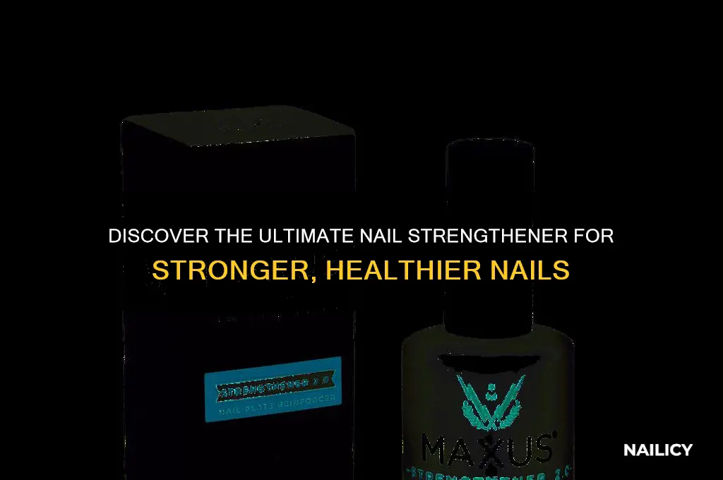what is best nail strengthener