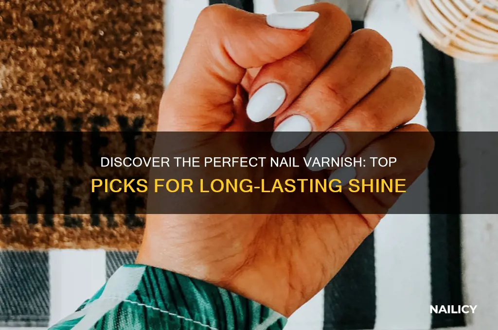 what is best nail varnish