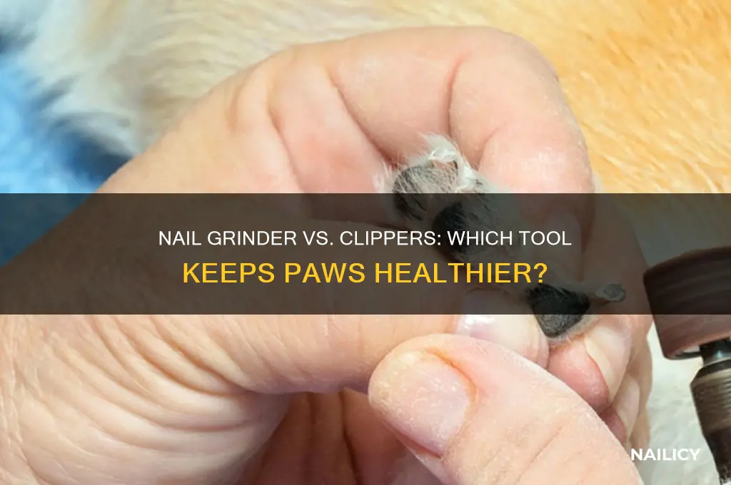 what is better nail grinder or nail clippers