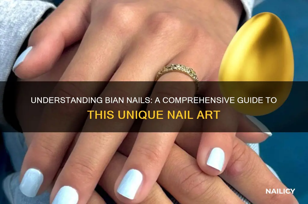 what is bian nails