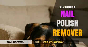 Bitrex in Nail Polish Remover: What's the Deal?