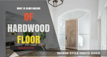 Understanding Blind Nailing Techniques for Hardwood Flooring Installation