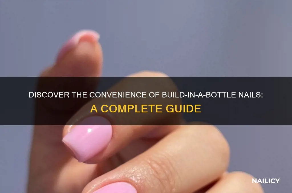 what is build in a bottle nails