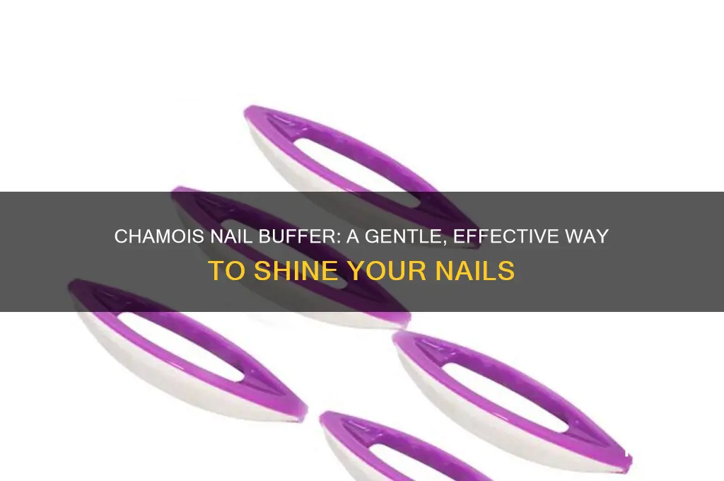what is chamois nail buffer
