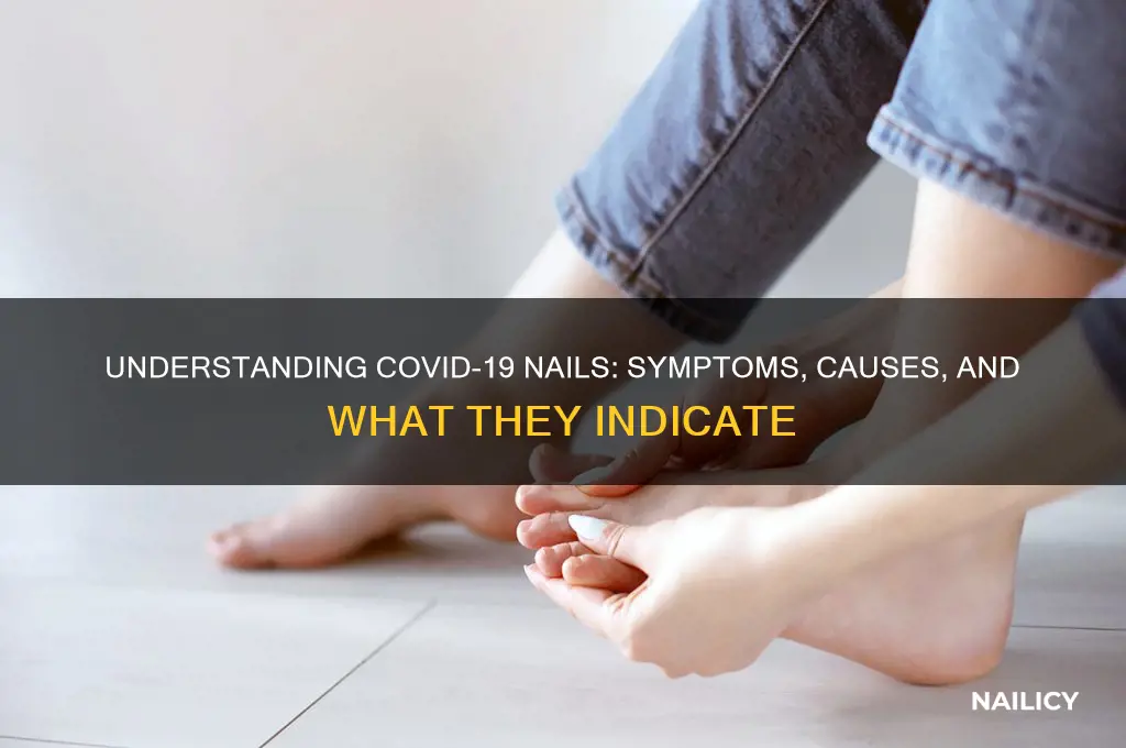 what is covid-19 nails
